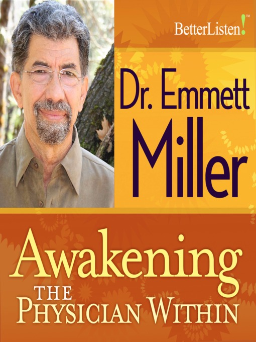 Title details for Awakening the Physician Within by Emmett Miller - Available